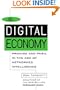 The Digital Economy: Promise and Peril in the Age of Networked Intelligence