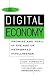 The Digital Economy: Promise and Peril in the Age of Networked Intelligence