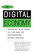 The Digital Economy: Promise and Peril in the Age of Networked Intelligence