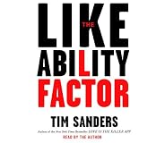 The Likeability Factor: How to Boost Your L-Factor and Achieve Your Life's Dreams