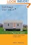 Cottage for Sale, Must Be Moved: A Woman Moves a House to Make a Home