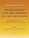 Overcoming Low Self-Esteem Self-help Course - 3 parts (Overcoming S.)