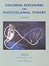 Colonial Discourse/ Post-Colonial Theory