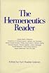 The Hermeneutics Reader: Texts of the German Tradition from the Enlightenment to the Present