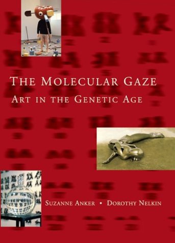 the molecular gaze art in the genetic age cold spring harbor laboratory press series on genomics bioe