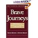Brave Journeys: Profiles in Gay and Lesbian Courage