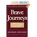 Brave Journeys: Profiles in Gay and Lesbian Courage