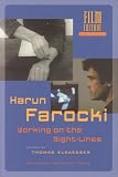 Harun Farocki: Working on the Sightlines (Film Culture in Transition)