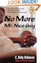 No More Mr. Nice Guy: A Love Story
