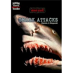 Shark Attacks (High Interest Books: Animal Attack!)