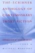 The Scribner Anthology of Contemporary Short Fiction: Fifty North American American Stories Since 1970