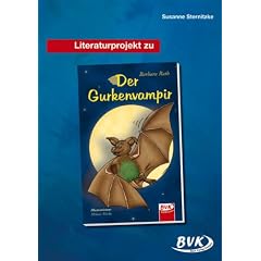 Literaturprojekt Der Gurkenvampir