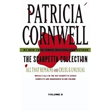 scarpetta collection volume ii all that remains cruel unusual patricia d. cornwell