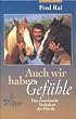 Auch wir haben Gef�hle