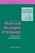 Music and the Origins of Language: Theories from the French Enlightenment (New Perspectives in Music History and Criticism)