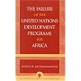 The Failure of the United Nations Development Programs for Africa