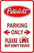 PETERBILT PARKING ONLY truck street sign