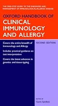 Oxford Handbook of Clinical Immunology and Allergy (Oxford Handbooks)