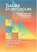 Teacher Study Groups: Building a Community Through Dialogue and Reflection by Clay Connor ISBN 0814148468