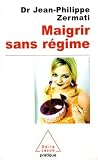 Livres Recette de Cuisine - Maigrir sans régime