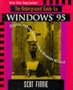 The Underground Guide to Windows 95: Slightly Askew Advice from a Windows Wizard (Underground Guide Series)