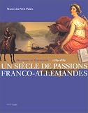 Revue Paris-Musees  / Marianne et Germania 1789-1889. Un siècle de passions franco-allemandes