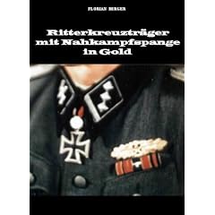 Ritterkreuztr�ger mit Nahkampfspange in Gold