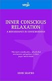 Inner Conscious Relaxation Inner Conscious Relaxation