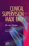 Clinical Supervision Made Easy
 The 3-Step Method
 The 3-step Method,
Els van Ooijen