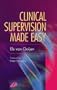 Clinical Supervision Made Easy: The 3-Step Method, 1e