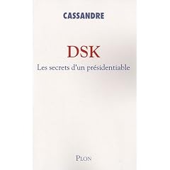 Dsk : Les secrets d'un pr�sidentiable