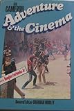 Adventure & the cinema