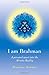 I Am Brahman: A personal quest into the Advaita Reality