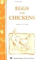 Eggs and Chickens - In Least Space on Home-Grown Food - Garden Way Bulletin A-17