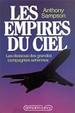 Les Empires du ciel. Les dessous des grandes compagnies aériennes Image du produit