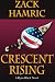 Crescent Rising: A Ryan Black Thriller