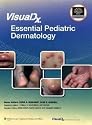 VisualDx: Essential Pediatric Dermatology