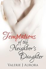 Temptations of the Neighbor's Daughter