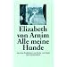 Alle meine Hunde: Roman (insel taschenbuch)
