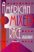 American Mixed Race: The Culture of Microdiversity