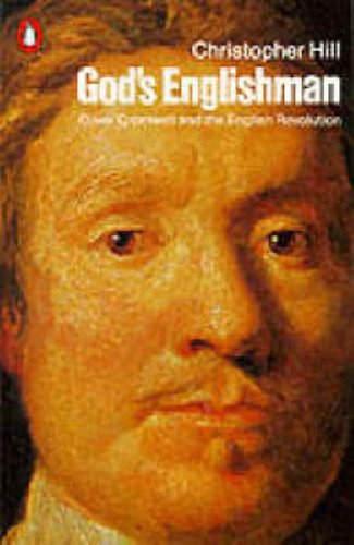 God's Englishman: Oliver Cromwell and the English Revolution