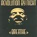 Anklicken zum Vergrößeren: Revolution By Night - Breathe (Audio CD)