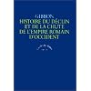 Histoire du d�clin et de la chute de l'Empire romain d'Occident