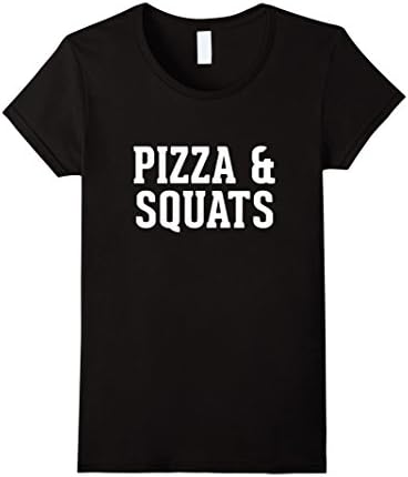 Women's Featured: Pizza and Squats Authentic cool foodie T shirt Medium Black