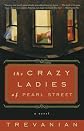 The Crazyladies of Pearl Street