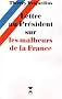 Lettre au president sur les malheurs de la France