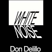 White Noise | [Don DeLillo]