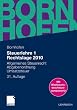 Bornhofen Steuerlehre 1 LB: Steuerlehre 1 Rechtslage 2010: Allgemeines Steuerrecht, Abgabenordnung, Umsatzsteuer