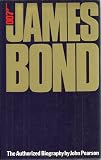 James Bond : the authorized biography of 007: a fictional biography