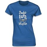 Books Turn Muggles Into Wizards Harry Potter, Women's T-Shirt, Royal Blue, Large